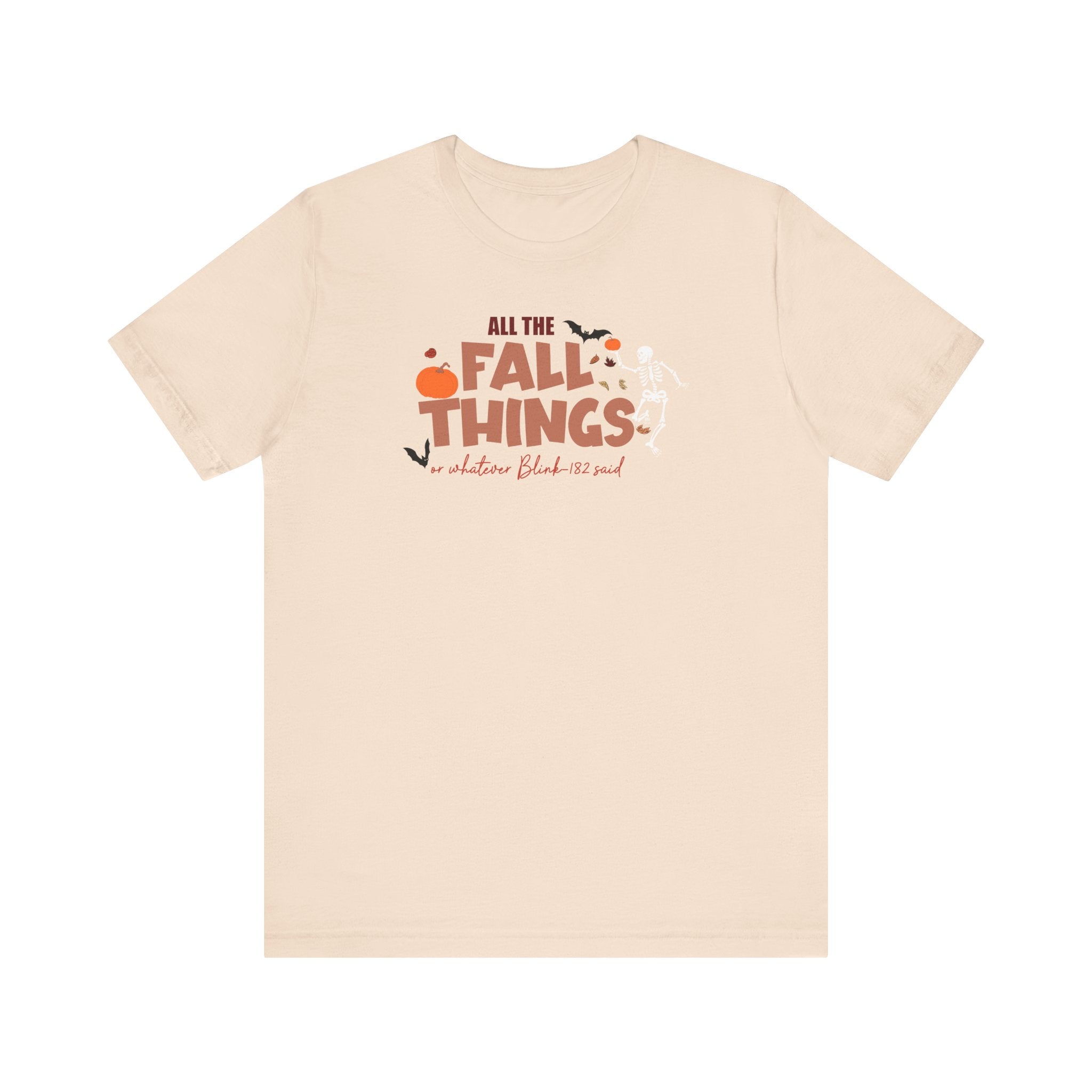 Fall Things | Blink*182 Parody Shirt | Halloween ***Xentrik Designs Original***