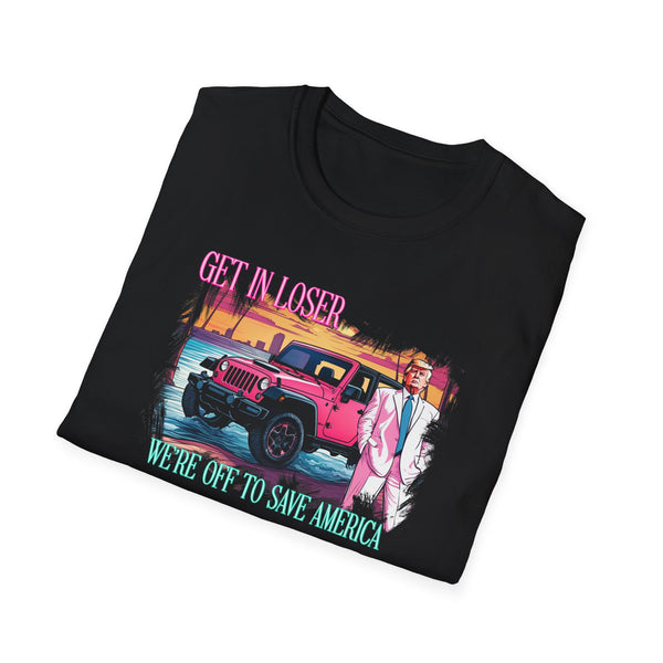 Get in Loser - Trump version 2 **XENTRIK DESIGNS ORIGINAL**