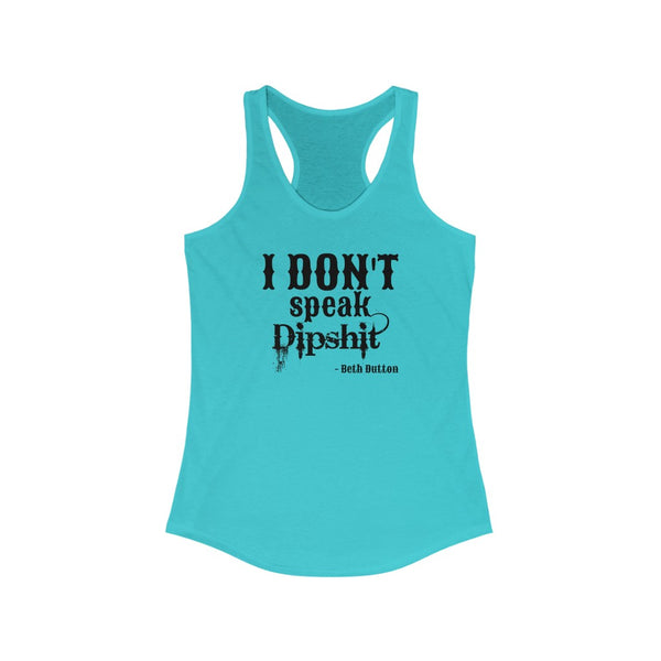 Dipsh*t - Beth Dutton Tank