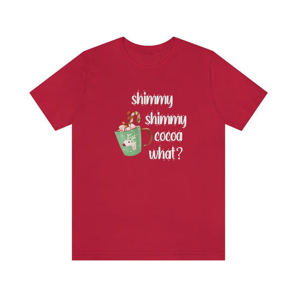 Shimmy Shimmy Cocoa What?