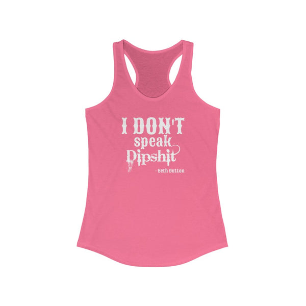 Dipsh*t - Beth Dutton Tank