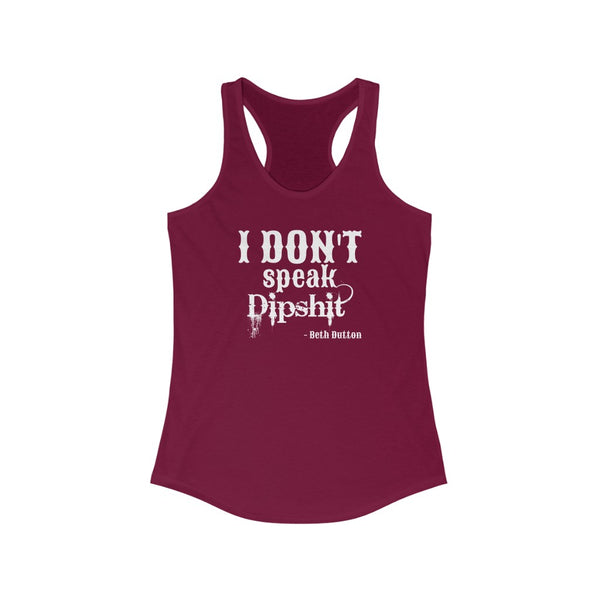 Dipsh*t - Beth Dutton Tank