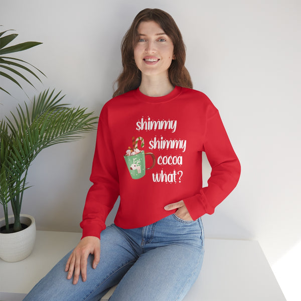 Shimmy Shimmy Cocoa What? Sweatshirt