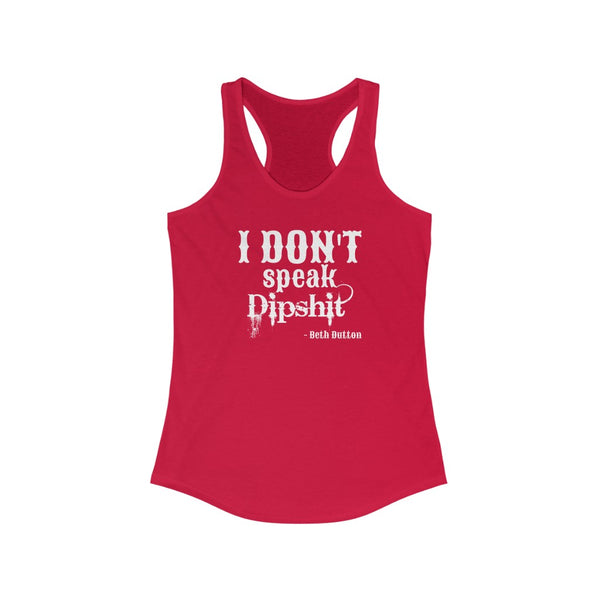 Dipsh*t - Beth Dutton Tank