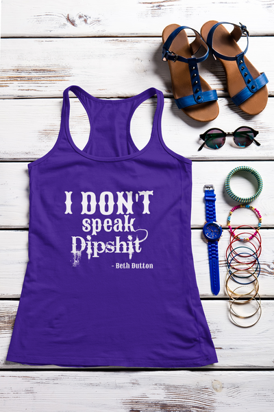 Dipsh*t - Beth Dutton Tank